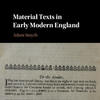 Material Texts in Early Modern England